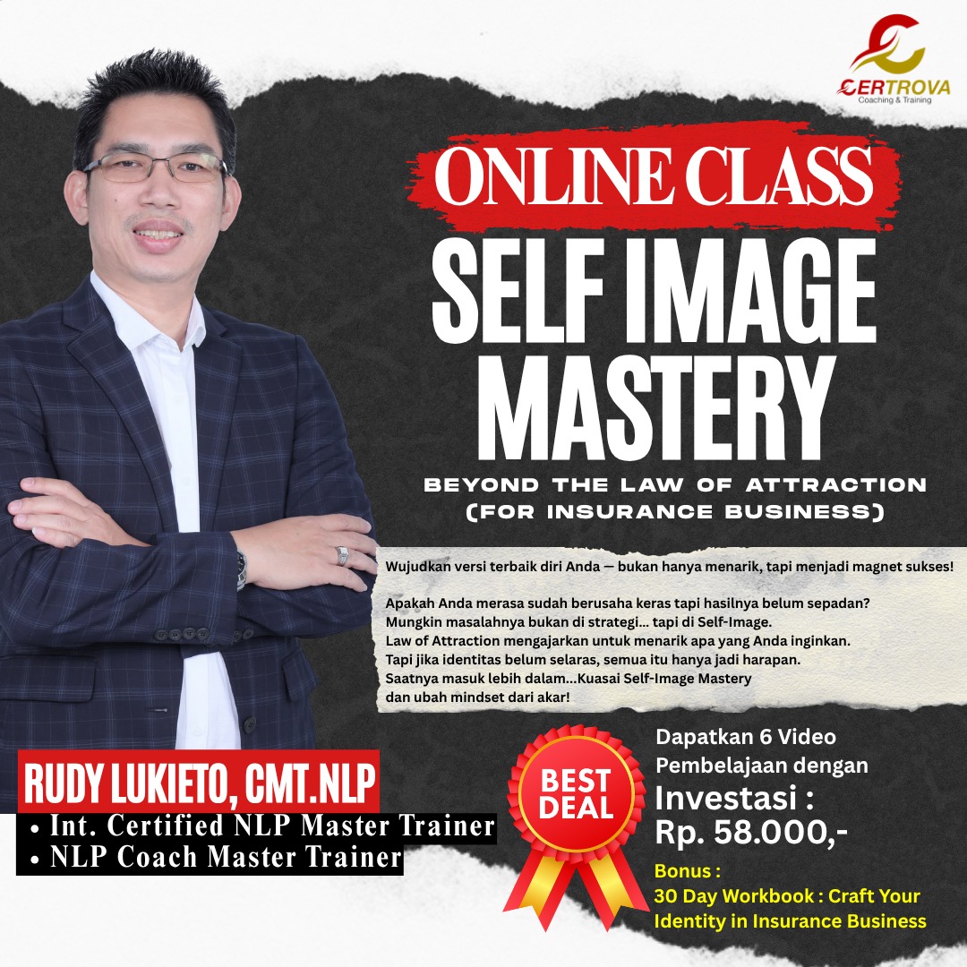 Self Image Mastery : Beyond The Law of Attraction (For Insurance Business)